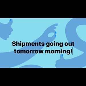 Items will be shipped out tomorrow